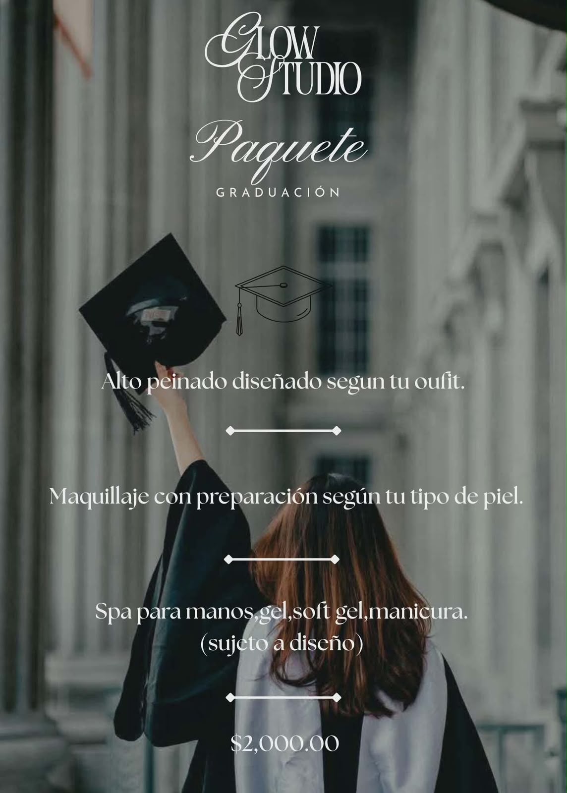 Paquete Graduación de Glow Studio: alto peinado, maquillaje y spa de manos